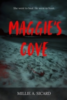 Maggie's Cove: She went to Heal. He went to hunt. (Leah Hartford) 1069606502 Book Cover