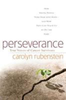 Perseverance: How Young People Turn Fear into Hope-and How They Can Teach Us to Do the Same 0765317796 Book Cover