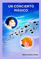 1. Un concierto mágico: Colección Chatipán (Colección Chatipan en español) (Spanish Edition) B0DYJGY9LR Book Cover