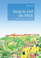 Sous le ciel du midi - Tome 2 (French Edition) 2342052812 Book Cover