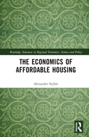 The Economics of Affordable Housing 1032155124 Book Cover