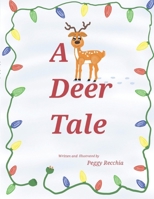 A Deer Tale: Book 1 of the Holidays and Celebrations Series B0CTZZHW7K Book Cover