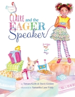 Claire and the Eager Speaker 1736675710 Book Cover