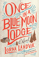 Once in a Blue Moon Lodge 1517902703 Book Cover