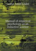 Manual of Empirical Psychology as an Inductive Science 1117392198 Book Cover