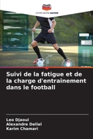 Suivi de la fatigue et de la charge d'entraînement dans le football (French Edition) 6207878701 Book Cover