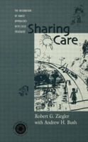 Sharing Care: The Integration of Family Approaches with Child Treatment 1138009709 Book Cover