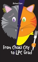 FROM CHAKI CITY TO LPC GRAD 1914078047 Book Cover