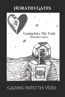 Gazing Into The Void B08ZQ7NT2X Book Cover