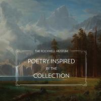 The Rockwell Museum: Poetry Inspired by the Collection 0976991985 Book Cover