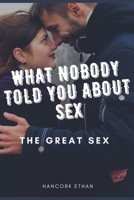 What nobody tells you about sex: The Great Sex B08RQTRV6K Book Cover