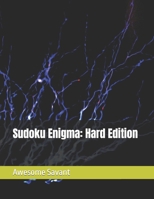 Sudoku Enigma: Hard Edition B0CTYBS1WT Book Cover