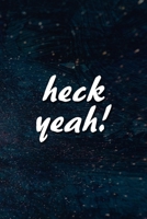 Heck Yeah! Notebook: Lined Journal, 120 Pages, 6 x 9 inches, Lovely Gift, Soft Cover, Defocused Christmas Lights Matte Finish (Heck Yeah! Journal) 1709952210 Book Cover