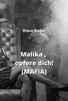 Malika, opfere dich! (MAFIA) 9617614162 Book Cover