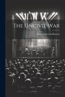 The Uncivil War 1022746367 Book Cover