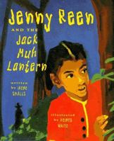 Jenny Reen and the Jack Muh Lantern 0689318758 Book Cover