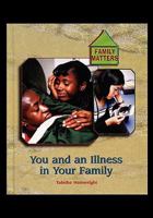 An Illness in Your Family 1435836189 Book Cover