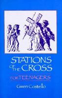 Stations of the Cross for Teenagers (Popular Lenten Booklets) 0896223868 Book Cover