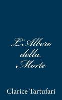 L'Albero della Morte 148279747X Book Cover