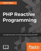 PHP Reactive Programming 1786462877 Book Cover