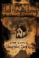 Black Thoughts Burning 1470171910 Book Cover