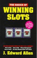 The Basics of Winning Slots 1580420583 Book Cover