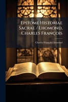 Epitome Histori� Sacr� 1246367483 Book Cover