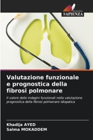 Valutazione funzionale e prognostica della fibrosi polmonare 6206972763 Book Cover