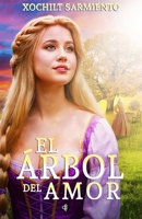 El Árbol del Amor (Spanish Edition) B0DY2JVGSH Book Cover