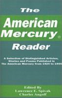 American Mercury Reader: a Selection of Distinguished Articles, Stories and Poems Published in the American Mercury During the Past Twenty Years B002CI934C Book Cover