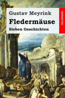 Fledermause: Sieben Geschichten 1507506155 Book Cover