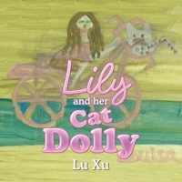 Lily and Her Cat Dolly 1543762247 Book Cover