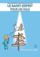 Le Saint-Esprit pour les nuls B09NXDGXHW Book Cover