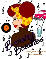 Booming Beauties: Coloringbook by M.J. Pennington 1536896551 Book Cover