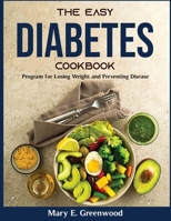 The Easy Diabetes Cookbook: Program for Losing Weight and Preventing Disease null Book Cover