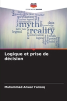 Logique et prise de décision (French Edition) 6207764897 Book Cover