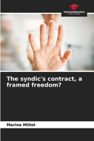 The syndic's contract, a framed freedom? 6205930897 Book Cover
