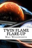 Twin Flame Flare-Up 1535314419 Book Cover