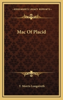 Mac of Placid 101890462X Book Cover