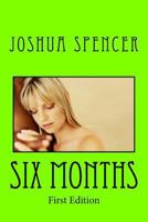 Six Months 1517153395 Book Cover