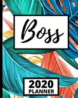 Boss: Motivational Quote 2020 Planner For Entrepreneurs, 1-Year Daily, Weekly And Monthly Organizer With Calendar, Gifts For Women, Men, Boss, Business Owners (8 x 10) 1671081226 Book Cover
