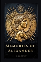 Memories of Alexander B0GYJRKWFY Book Cover