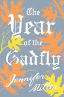 The Year of the Gadfly 0544002024 Book Cover