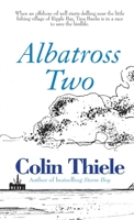 Albatross Two 1742571654 Book Cover