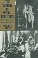 The History of Special Education: From Isolation to Integration 1563685515 Book Cover