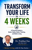 TRANSFORM YOUR LIFE IN 4 WEEKS 1971672815 Book Cover
