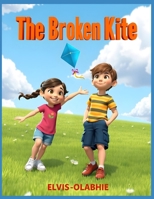 The Broken Kite B0GRBLGRKZ Book Cover