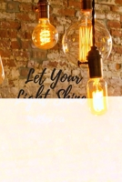 Let Your Light Shine 1709794321 Book Cover