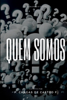 Quem Somos: Desvendando o Pensamento (Portuguese Edition) 652661793X Book Cover