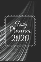 Daily Planner 2020: 366 Days Daily Planner 2020 Schedule Each Appointment and Stay Organized in 2020! 1677986794 Book Cover